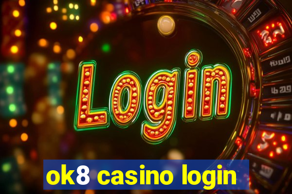 ok8 casino login